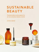 Sustainable Beauty: Eco-Conscious Beauty Routine