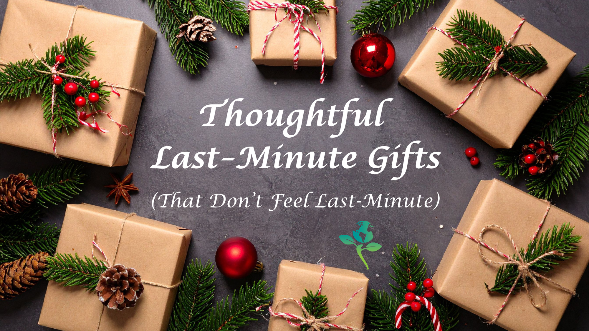 Thoughtful LastMinute Gifts (That Don’t Feel LastMinute) Reboot Eco